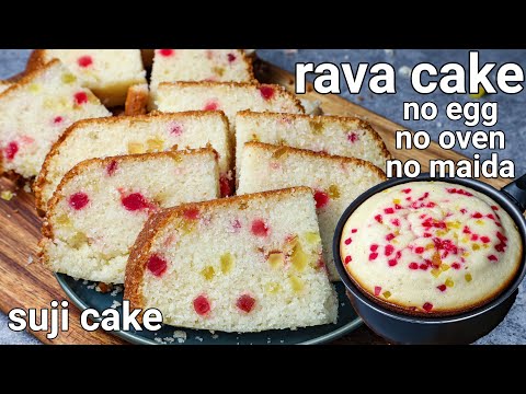 tutti frutti rava suji cake in kadai - tea time eggless amp no oven cake  no egg semolina sooji cake