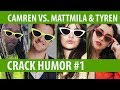 Camren vs. Mattmila & Tyren | Crack Humor # 1