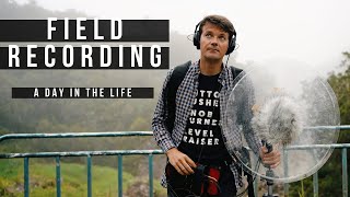 Capturing the Sounds of Nature! A Day in the Life of a Field Recordist