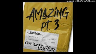 Dave East - Amazing Pt. 3