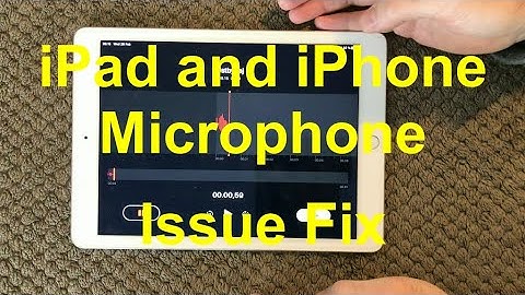 iPad And iPhone Microphone Problem And Fix, How To Fix Microphone Issue on iPhone or iPad