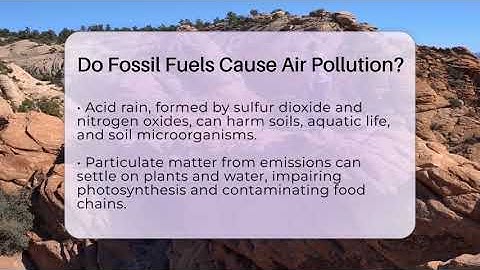 Do Fossil Fuels Cause Air Pollution? - Ecosystem Essentials