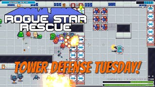 Tower Defense Tuesday! Rogue Star Rescue!