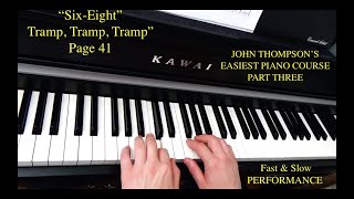 Learn Tramp, Tramp, Tramp In Six-Eight John Thompsons Easiest Piano Course Part 3