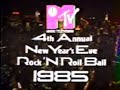 MTV 4th Annual New Year's Eve Rock N' Roll Ball Vidcheck (12/31/1984-01/01/1985)