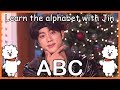 LEARN THE ALPHABET WITH BTS' JIN