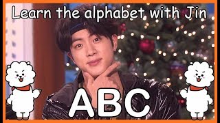 Now you can get educated on your alphabet with jin!song at the end is
"awake" by bts i know someone will ask lol
