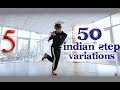 50 Indian step variations. Break dance, hip hop, house tutorial by Maximus (KRS One - All School)