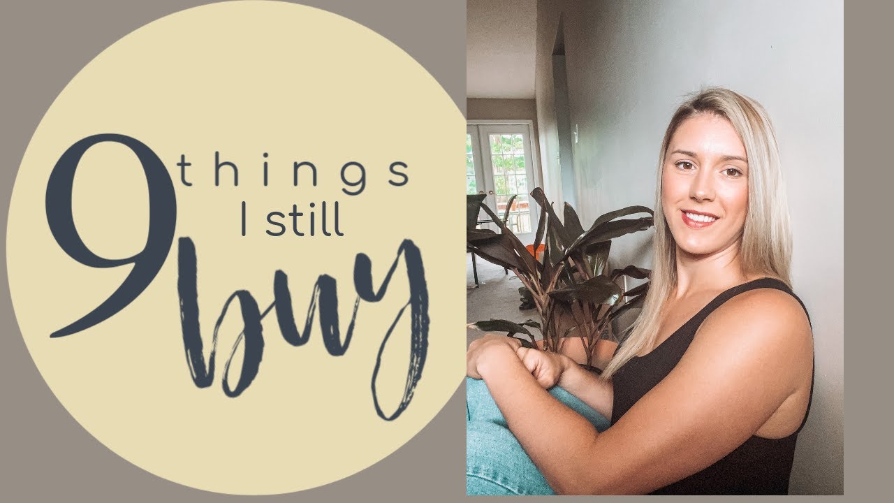THINGS I STILL BUY AS A MINIMALIST | MINIMALISM | MEGAN HURST