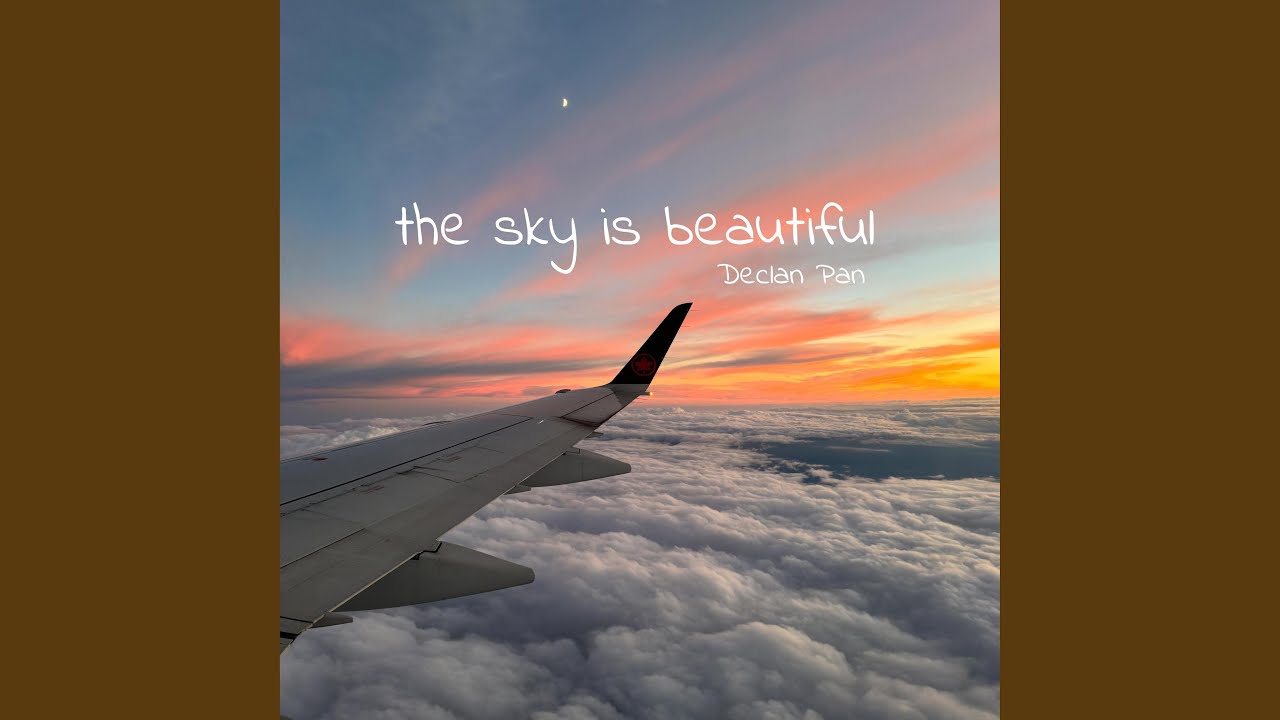 the sky is beautiful