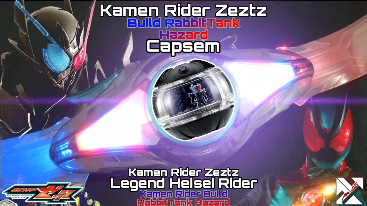 ZEZTZ | BUILD RABBITTANK HAZARD CAPSEM LEGEND HEISEI RIDER (HENSHIN SOUND) - KAMEN RIDER ZEZTZ