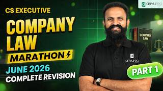CS Executive Company Law Marathon ⚡ June 2026 | Complete Revision | CS Sai | Arivupro
