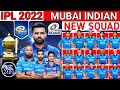 TATA IPL 2022 | MUMBAI INDIAN FINAL SQUAD FOR IPL 2022 | MI NEW &amp; CONFIRM SQUAD | MI PLAYERS LIST