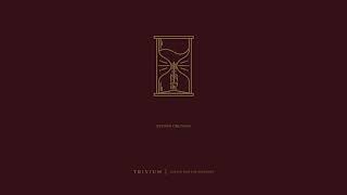 Video thumbnail of "Trivium - Beyond Oblivion (Official Audio)"