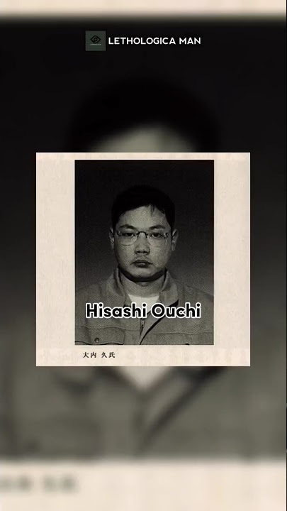 Forced to live for 83 days due to a nuclear explosion: Hisashi Ouchi #lethologicaman