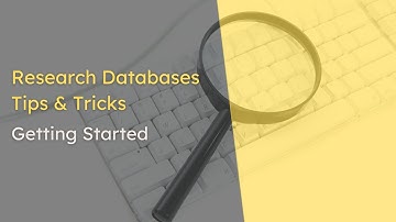 Research Database Tips & Tricks | Getting Started