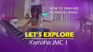 Let's Explore -Yamaha JMC4 - How to get kid to practice piano and read sheet music note at home