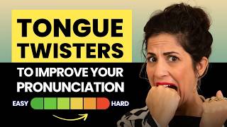 Tongue twisters to improve your pronunciation: From EASY to HARD