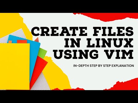 create files in Linux by using vim text editor tool