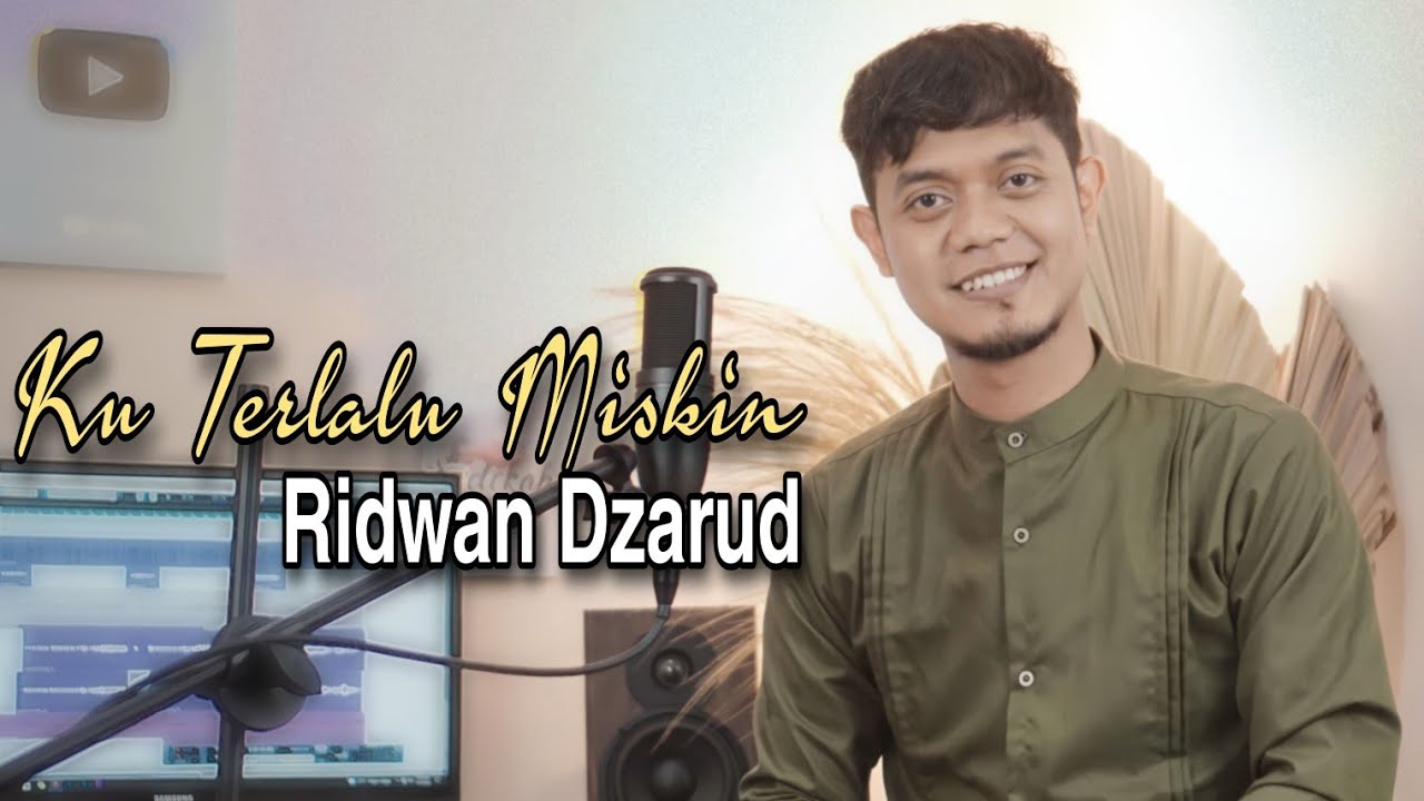 Ku Terlalu Miskin - Rizal Latief Cover By Ridwan Dzarud