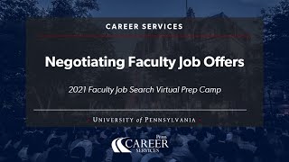 Faculty Job Search Prep Camp - Negotiating for Faculty Jobs