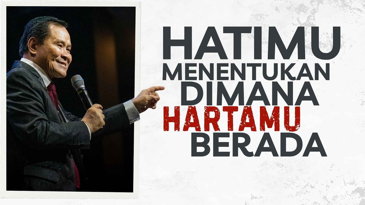 Hatimu Menentukan Dimana Hartamu Berada | Ps Obaja Tanto Setiawan