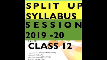 SPLIT UP SYLLABUS | CLASS 12 | CBSC | SESSION 2019-20 | CS AND IP