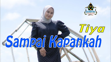 TIYA  - SAMPAI KAPANKAH (Elvy S) (Official Music Video Dangdut)