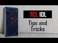 TCL 10L Tips and Tricks