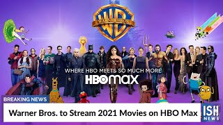 Warner Bros. to Stream 2021 Movies on HBO Max