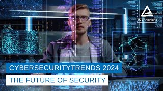 Cybersecurity Trends 2024 | TÜV Rheinland