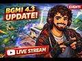 BGMI 4.3 UPDATE 🔥 NEW EVENT LIVE STREAM | FULL GAMEPLAY + OP CLUTCH 😱