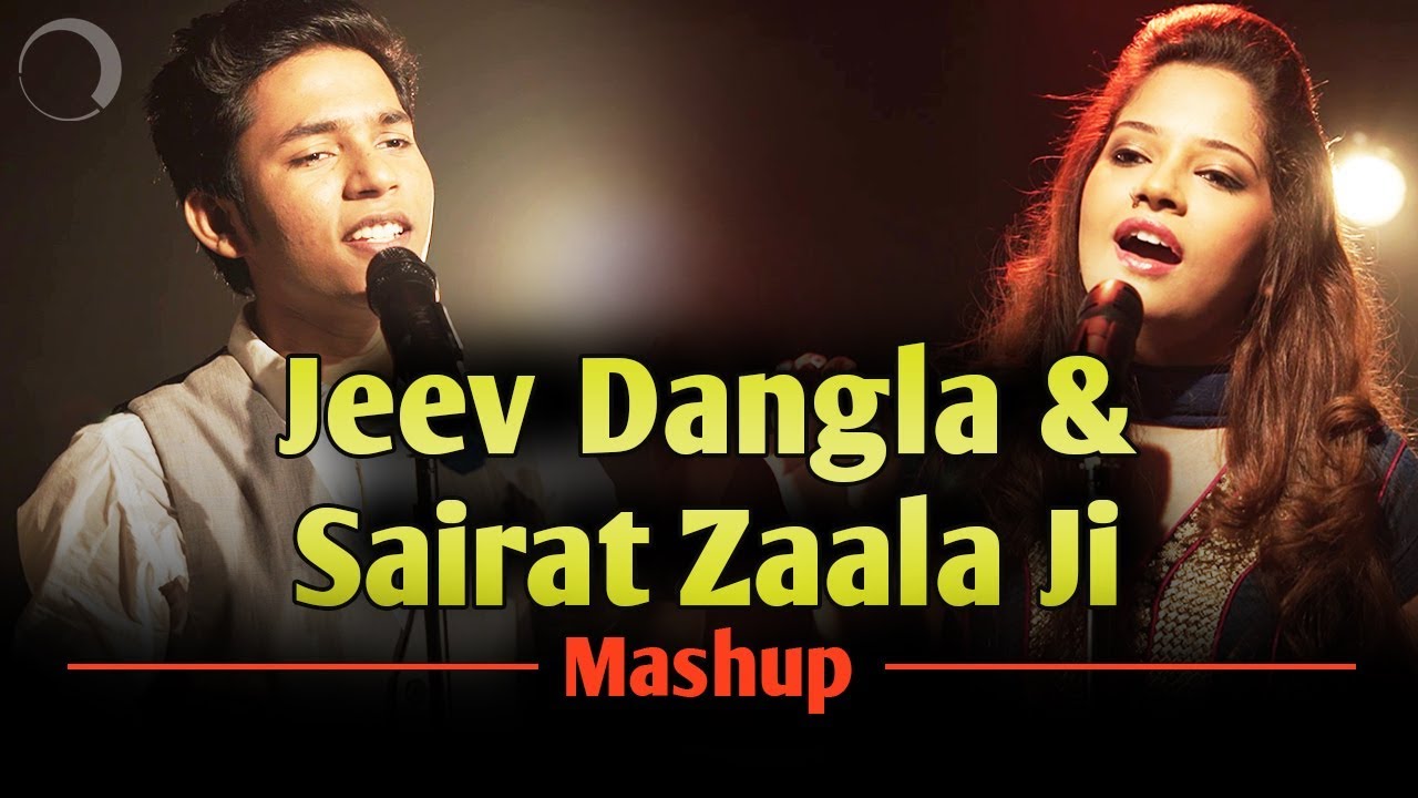 Jeev Dangla  Sairat Zaala Ji Mashup  Abhigyan Das  Senjuti Das