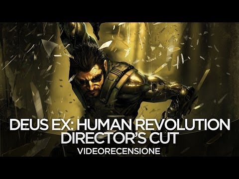 Video: Recensione Di Deus Ex: Human Revolution Director's Cut