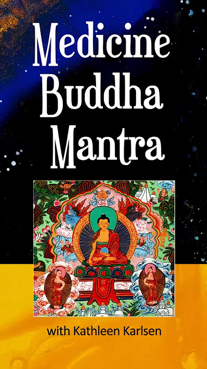 Beautiful MEDICINE BUDDHA MANTRA for Healing