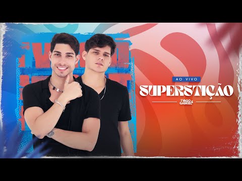 SUPERTIÇÃO - TYAGO