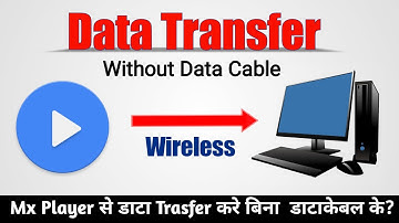 Mx Share to Data Transfer In Pc | Mx Player Data Transfer Without Data Cable
