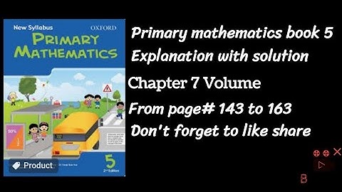 Volume chapter 7 primary mathematics book 5 explanation with solution
