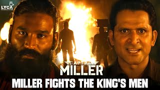 Captain Miller (Tamil) | Miller Fights The King's Men | Dhanush | Priyanka Mohan | Lyca Productions