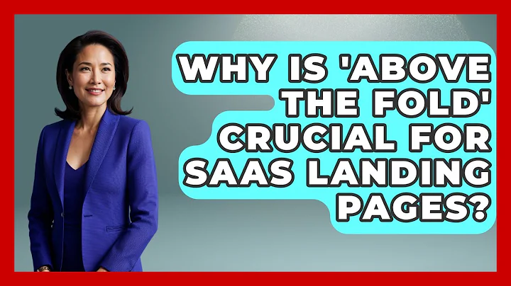 Why Is 'above The Fold' Crucial For SaaS Landing Pages? - Saas Marketing Wizards