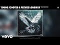 Young Scooter, Peewee Longway - Touchdown (Official Audio)