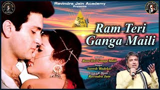 Ram Teri Ganga Mailee (Title Song) | Suresh Wadkar | Geet Gata Chal 4