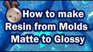 How to make Matte Molds into Glossy 😮 Tips on how to make resin shiny without polish