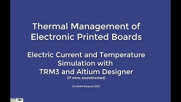 Thermal Simulation of Printed Circuit Boards for Altium User with TRM3 (long version)