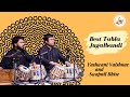 Yashwant vaishnav and Swapnil Bhise Amazing Tabla Jugalbandi