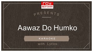 Aawaz Do Humko  | आवाज़ दो हमको  |  Udit Narayan |   Lata Mangeshkar  | FULL KARAOKE with Lyrics