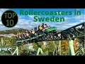 Top 10 rollercoasters in Sweden 2020