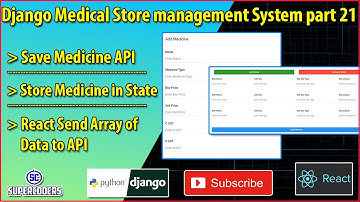 Django React Medical Store Management Part 21 | Save Medicine Details | Store Dynamic Input in State