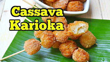 Cassava Karioka (Karioka Kamoteng Kahoy) Sweet Cassava Balls