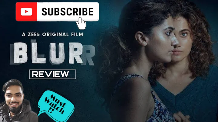 Blurr Movie Review | Zee5 | Taapsee Pannu | Abhila...